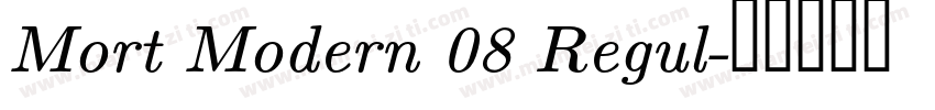 Mort Modern 08 Regul字体转换